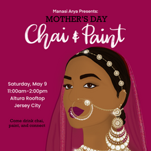 Load image into Gallery viewer, Mother's Day Rooftop Chai and Paint: May 9 NJ/NYC