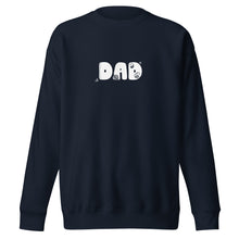 Load image into Gallery viewer, Dad Sweatshirt