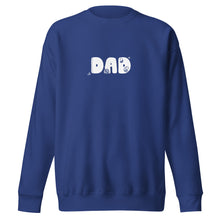 Load image into Gallery viewer, Dad Sweatshirt