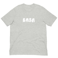 Load image into Gallery viewer, Baba T-shirt