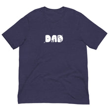 Load image into Gallery viewer, Dad T-shirt