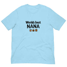 Load image into Gallery viewer, World's Best Nana T-shirt