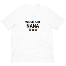 Load image into Gallery viewer, World's Best Nana T-shirt