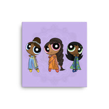 Load image into Gallery viewer, Desi Powerpuff Girls Canvas