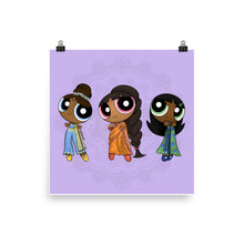 Load image into Gallery viewer, Desi Powerpuff Girls Print