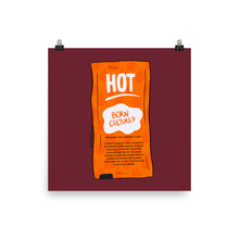 Load image into Gallery viewer, Desi Taco Bell Hot Sauce Print: Born Cultured
