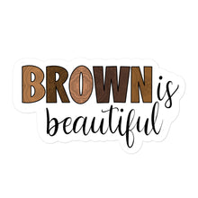 Load image into Gallery viewer, Brown is Beautiful Quote Sticker