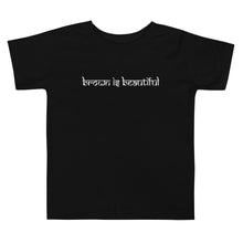 Load image into Gallery viewer, Toddler Brown is Beautiful T-shirt