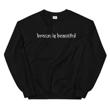 Load image into Gallery viewer, Brown is Beautiful Sweatshirt