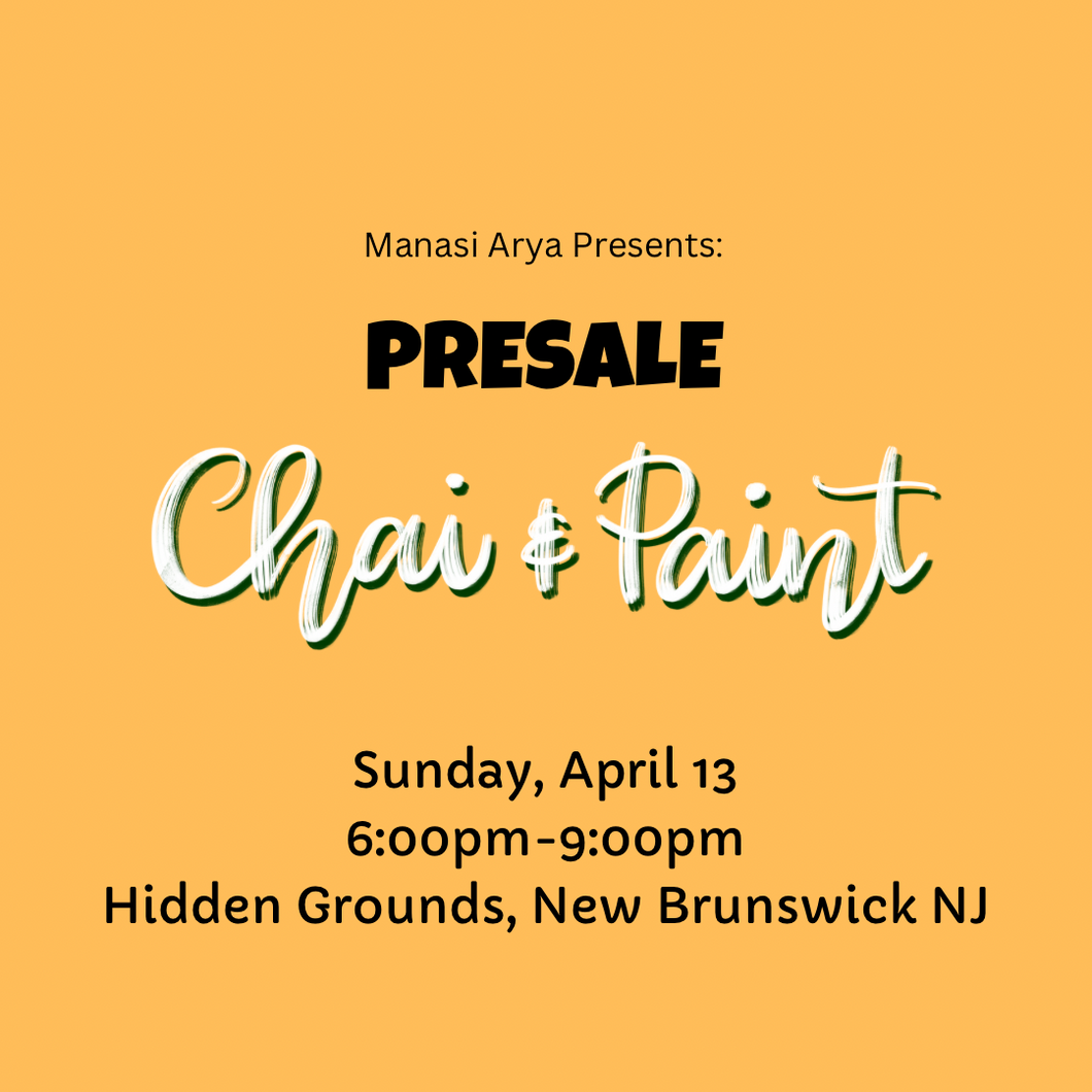 PRESALE: Chai and Paint April 13 NJ