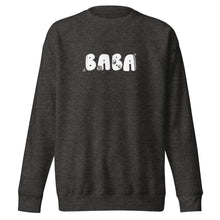 Load image into Gallery viewer, Baba Sweatshirt
