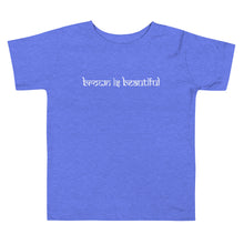 Load image into Gallery viewer, Toddler Brown is Beautiful T-shirt
